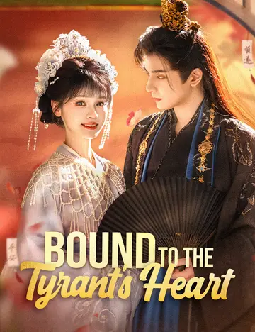 Bound to the Tyrant's Heart