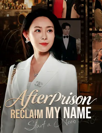 After Prison, Reclaim My Name